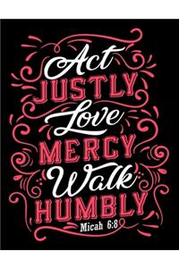 Act Justly Love Mercy Walk Humbly