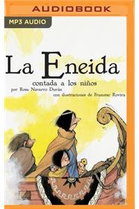 La Eneida Contada a Los Niños