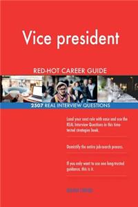 Vice president RED-HOT Career Guide; 2507 REAL Interview Questions
