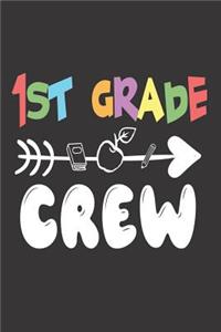 1st Grade Crew