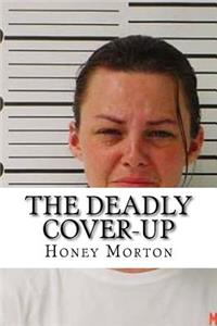 The Deadly Cover-Up