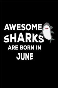 Awesome Sharks Are Born In June
