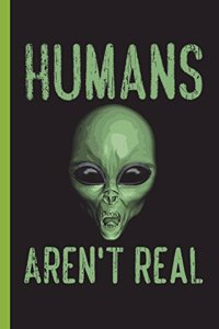Humans Aren't Real