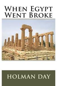 When Egypt Went Broke