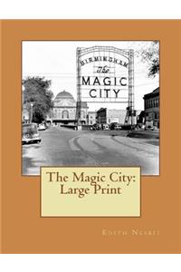 The Magic City