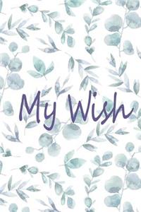 my wish