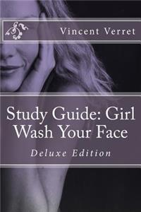 Study Guide: Girl Wash Your Face: Deluxe Edition