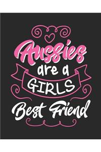 Aussies Are a Girls Best Friend