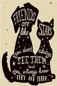 Friends are like Stars