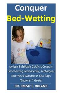 Conquer Bed-Wetting