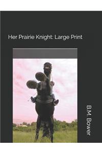 Her Prairie Knight