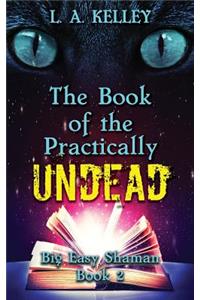 The Book of the Practically Undead