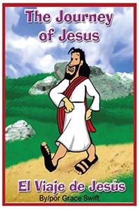 Journey of Jesus/ El Viaje de Jesus