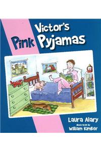 Victor's Pink Pyjamas