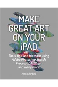 Make Great Art on Your iPad