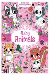 Cool & Calm Colouring for Kids: Baby Animals