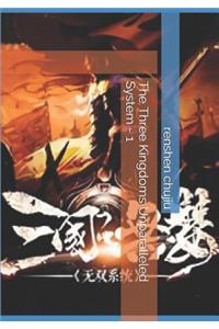 The Three Kingdoms Unparalleled System - 1