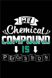 My Chemical Compound Is Percussion