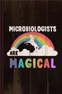 Microbiologists Are Magical Journal Notebook
