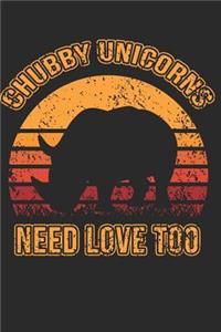 Chubby Unicorns Need Love Too