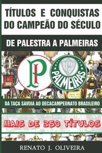 Títulos e Conquistas do Campeão do Século
