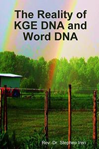 Reality of KGE DNA and Word DNA