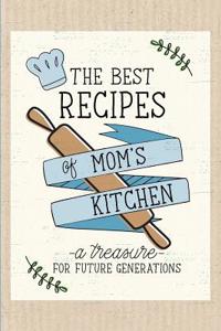 The Best Recipes of Mom's Kitchen