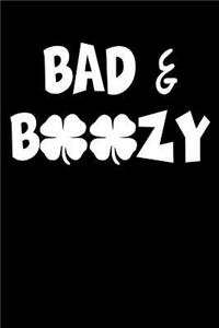Bad & Boozy