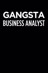Gangsta Business Analyst