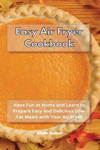 Easy Air Fryer Cookbook