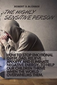 The Highly Sensitive Person