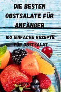 Die Besten Obstsalate Fur Anfanger