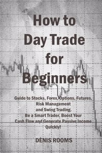 How to Day Trade for Beginners