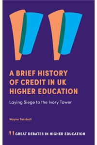 Brief History of Credit in UK Higher Education