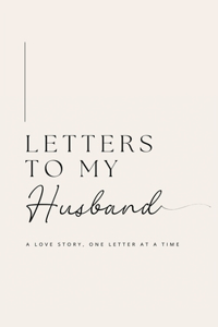 Letters to My Husband