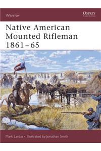 Native American Mounted Rifleman 1861-65
