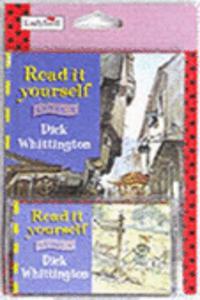 Read It Yourself Level 4 Dick Whittington (bka) (Read It Yourself Level 4 Bk/Tp)