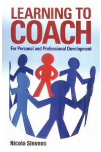 Learning To Coach 2nd Edition