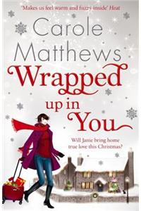 Wrapped Up In You