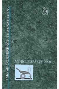 Vehicle Safety 2000 (Imeche Conference Transactions)