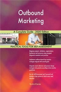 Outbound Marketing A Complete Guide - 2020 Edition