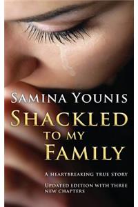Shackled to My Family