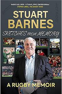 Sketches from Memory: A Rugby Memoir