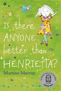 Is There Anyone Better than Henrietta?