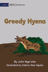 Greedy Hyena