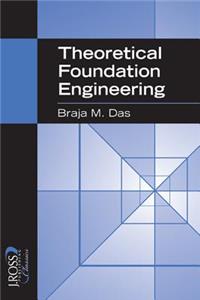 Theoretical Foundation Engineering