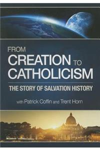 From Creation to Catholicism: