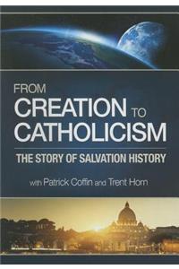 From Creation to Catholicism