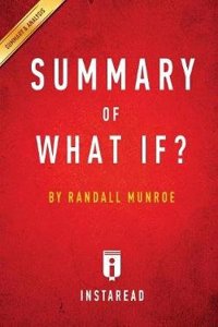 Summary of What If?