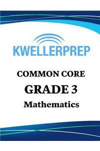 Kweller Prep Common Core Grade 3 Mathematics